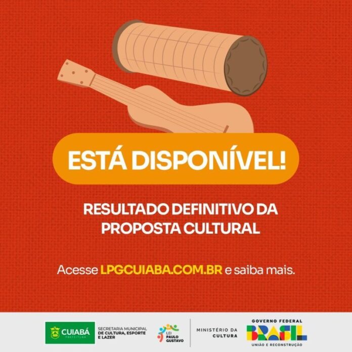 Cultura Divulga Resultado Definitivo Dos Projetos Culturais Inscritos